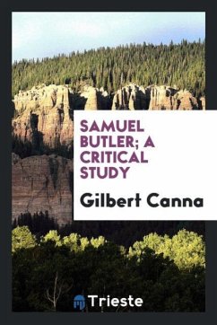 Samuel Butler; a critical study