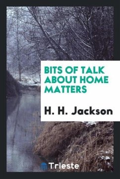 Bits of talk about home matters