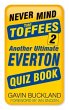 Never Mind the Toffees 2 - Bild 1