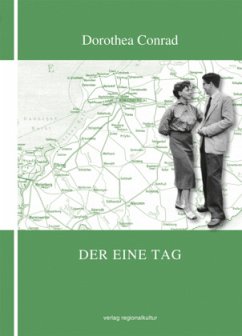 Der eine Tag - Conrad, Dorothea