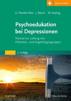 Psychoedukation bei Depressionen - Pitschel-Walz, Gabriele;Bäuml, Josef;Kissling, Werner
