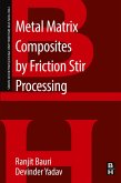 Metal Matrix Composites by Friction Stir Processing (eBook, ePUB)