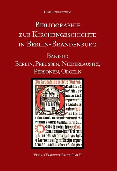 Bibliographie zur Kirchengeschichte in Berlin-Brandenburg (eBook, PDF) Bibliographie zur Kirchengeschichte in Berlin-Brandenburg (eBook, PDF)