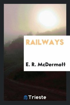 Railways - McDermott, E. R.