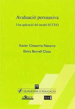 Avaluació persuasiva : una aplicació del model ECCEO - Borrell Closa, Elvira; Chavarria, Xavier