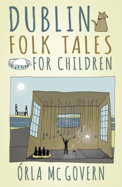 Dublin Folk Tales for Children - Mc Govern, Orla