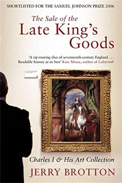 The Sale of the Late King's Goods - Brotton, Jerry