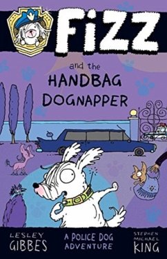 Fizz and the Handbag Dognapper - Gibbes, Lesley
