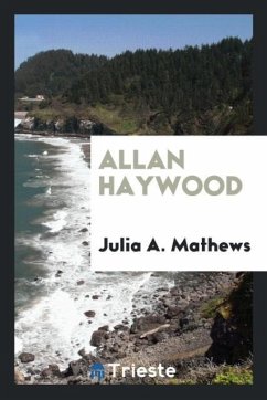 Allan Haywood - Mathews, Julia A.