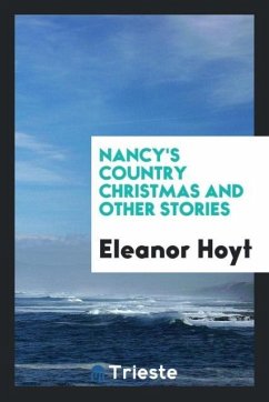 Nancy's country Christmas and other stories - Hoyt, Eleanor