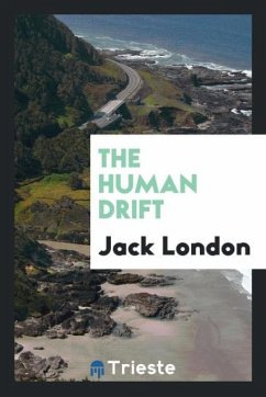 The human drift - London, Jack