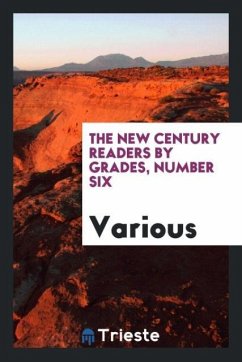 The new century readers by Grades, number six
