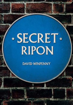 Secret Ripon - Winpenny, David