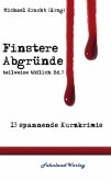 Finstere Abgründe / teilweise tödlich Bd.3