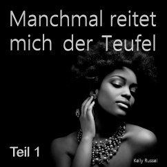 Manchmal reitet mich der Teufel - Teil 1 (MP3-Download) - Russel, Kelly