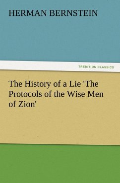 The History of a Lie 'The Protocols of the Wise Men of Zion'