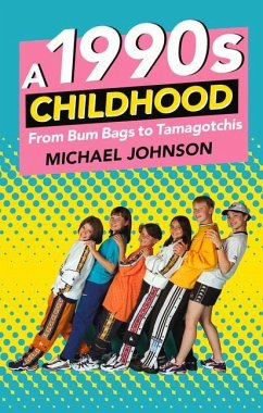 A 1990s Childhood - Johnson, Michael A