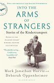 Into the Arms of Strangers