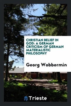 Christian belief in God - Wobbermin, Georg