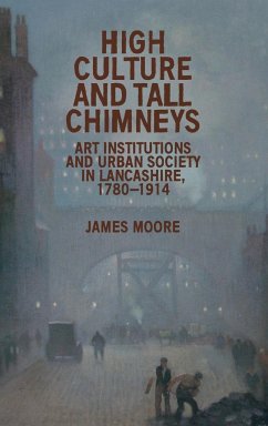 High culture and tall chimneys - Moore, James