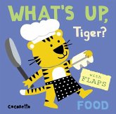 What's Up Tiger? What's Up Tiger?