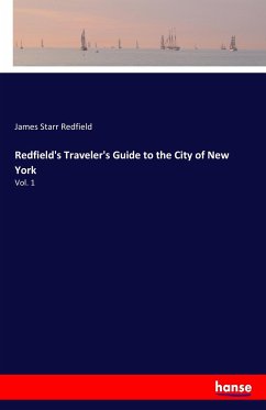 Redfield's Traveler's Guide to the City of New York - Redfield, James Starr