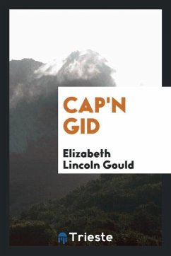 Cap'n Gid - Gould, Elizabeth Lincoln