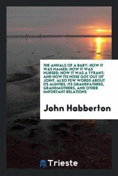 The annals of a baby - Habberton, John