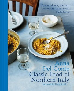 The Classic Food of Northern Italy - Del Conte, Anna