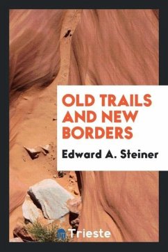 Old trails and new borders