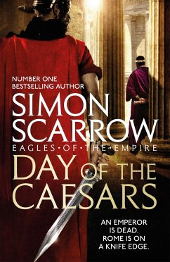 Day of the Caesars (Eagles of the Empire 16) - Scarrow, Simon