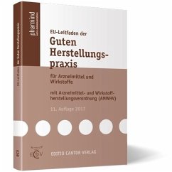 EU-Leitfaden der Guten Herstellungspraxis für Arzneimittel und Wirkstoffe - Auterhoff, Gert;Throm, S.