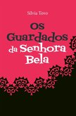 Os guardados da senhora Bela (eBook, ePUB)