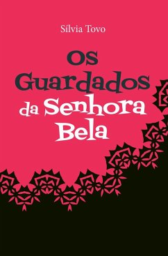Cover Os guardados da senhora Bela (eBook, ePUB)