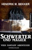 Vier Hendrik M. Bekker Fantasy Abenteuer - Schwerter und Magier (eBook, ePUB)