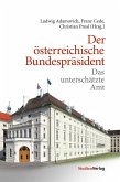 Der österreichische Bundespräsident (eBook, ePUB)