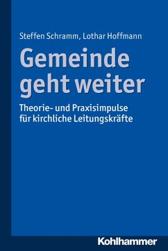 Gemeinde geht weiter (eBook, PDF) - Schramm, Steffen; Hoffmann, Lothar