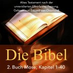 Die Bibel: 2. Buch Mose (Altes Testament) (MP3-Download)
