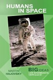Humans in Space (Big Ideas: Low Intermediate) (eBook, ePUB)