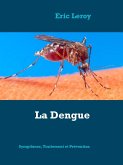 La Dengue (eBook, ePUB)