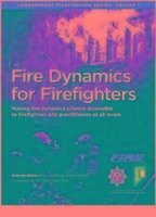 Fire Dynamics for Firefighters: Compartment Firefighting Series - Walker, Benjamin