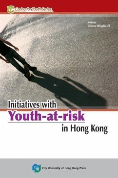 Initiatives with Youth-At-Risk in Hong Kong - Lee, Franicis Wing-Lin