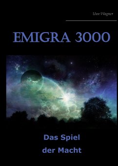 Emigra 3000 (eBook, ePUB) - Wagner, Uwe