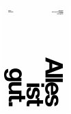Alles ist gut. (eBook, ePUB) Alles ist gut. (eBook, ePUB)