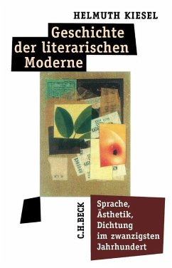 Geschichte der literarischen Moderne - Kiesel, Helmuth