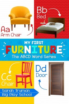 My First Furniture - The ABCD Word Series (eBook, ePUB) - Truman, Sarah