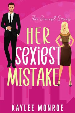 Cover Her Sexiest Mistake (The Sexiest Series, #1) (eBook, ePUB)
