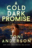 A Cold Dark Promise (Cold Justice, #9) (eBook, ePUB)