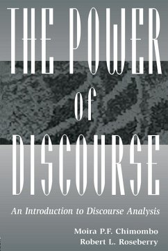 The Power of Discourse - Chimombo, Moira; Roseberry, Robert L.