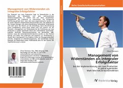 Management von Widerständen als integraler Erfolgsfaktor Management von Widerständen als integraler Erfolgsfaktor